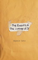 Events of the Summer of 20-