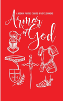 The Armor of God, A Book of Prayers Curated by Joyce Simmons