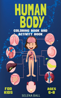 Human Body Coloring Book And Activity Book For Kids Ages 6-8
