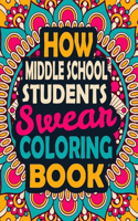 How Middle School Students Swear Coloring Book