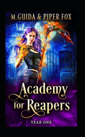 Academy for Reapers Year One