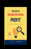 Art of Unconventional Profit