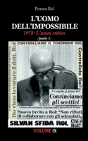 L'Uomo dell'Impossibile. 1978 L'anno critico, parte 3