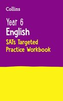 Year 6 English KS2 SATs Targeted Practice Workbook: For the 2025 Tests(Collins KS2 SATs Practice)