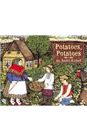 Potatoes, Potatoes