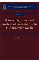 Seismic Signatures and Analysis of Reflection Data in Anisotropic Media