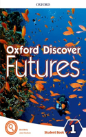 Oxford Discover Futures: Level 1: Student Book: (Oxford Discover Futures)