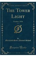 The Tower Light, Vol. 8: October, 1934 (Classic Reprint)