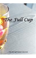 The Full Cup