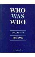 Who Was Who, Volume VIII, 1981-1990