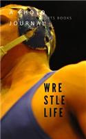 Wrestle Life