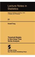 Threshold Models in Non-Linear Time Series Analysis