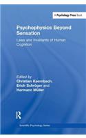 Psychophysics Beyond Sensation