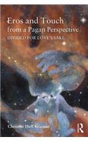 Eros and Touch from a Pagan Perspective