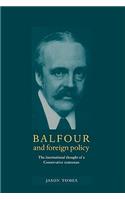 Balfour and Foreign Policy