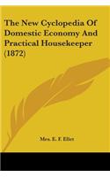 New Cyclopedia Of Domestic Economy And Practical Housekeeper (1872)