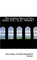 The Literary Diary of Ezra Stiles