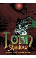 Torn Shadow