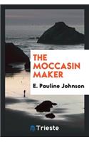 The Moccasin Maker