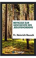 Beitrage Zur Geschichte Des Jesuitenordens