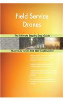 Field Service Drones The Ultimate Step-By-Step Guide