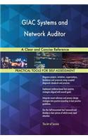 GIAC Systems and Network Auditor A Clear and Concise Reference