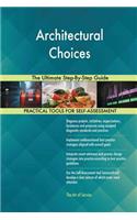 Architectural Choices The Ultimate Step-By-Step Guide