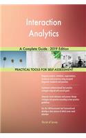 Interaction Analytics A Complete Guide - 2019 Edition