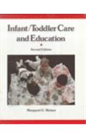 Infant, Toddler, Care and Education