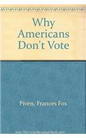 Why Americans Don't Vote