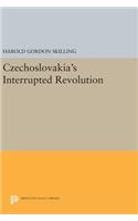 Czechoslovakia's Interrupted Revolution