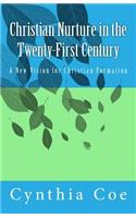 Christian Nurture in the Twenty-First Century