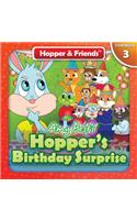 Hopper's Birthday Surprise
