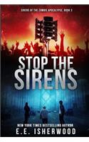 Stop the Sirens