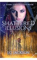 Shattered Illusions
