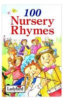 100 Nursery Rhymes (Nursery Rhyme Collection)