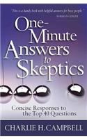 One-minute Answers to Skeptics
