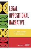 Legal Oppositional Narrative