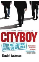 Cityboy: Beer and Loathing in the Square Mile
