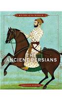 The Ancient Persians: (Myths of the World)