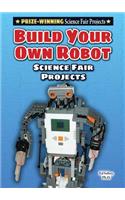 Build Your Own Robot Science Fair Project