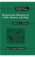 Herpesvirus Diseases of Cattle, Horses, and Pigs