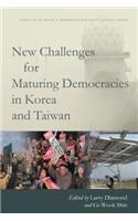 New Challenges for Maturing Democracies in Korea and Taiwan