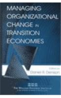 Managing Organizational Change in Transition Economies