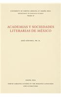 Academias Y Sociedades Literarias de México