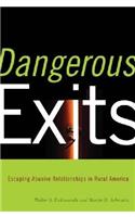 Dangerous Exits