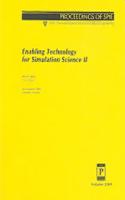 Enabling Technology For Simulation Science Ii: (Proceedings of SPIE)