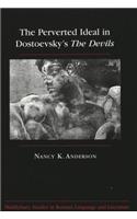 Perverted Ideal in Dostoevsky's «The Devils»