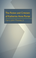 Fiction & Criticism of Katherine Anne Porter