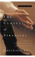 Closest of Strangers